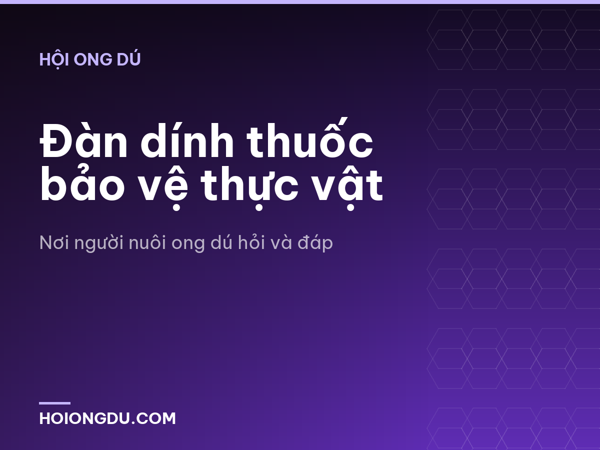 Đàn dính thuốc bảo vệ thực vật